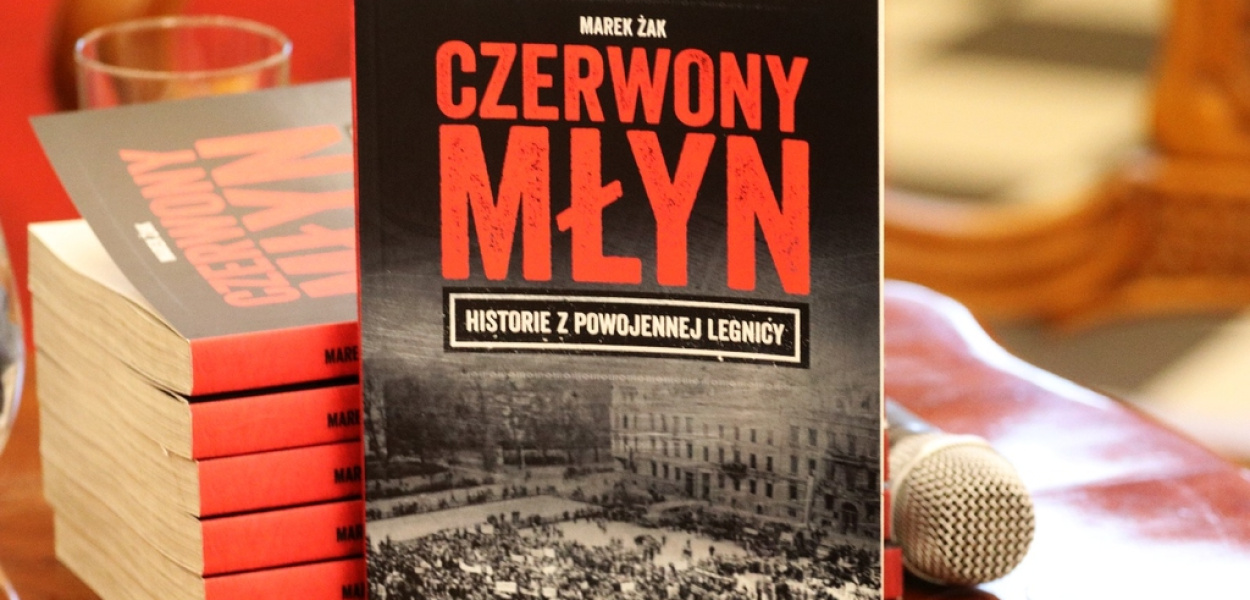 Historie jakich nie znamy. Nowa książka Marka Żaka "Czerwony Młyn"