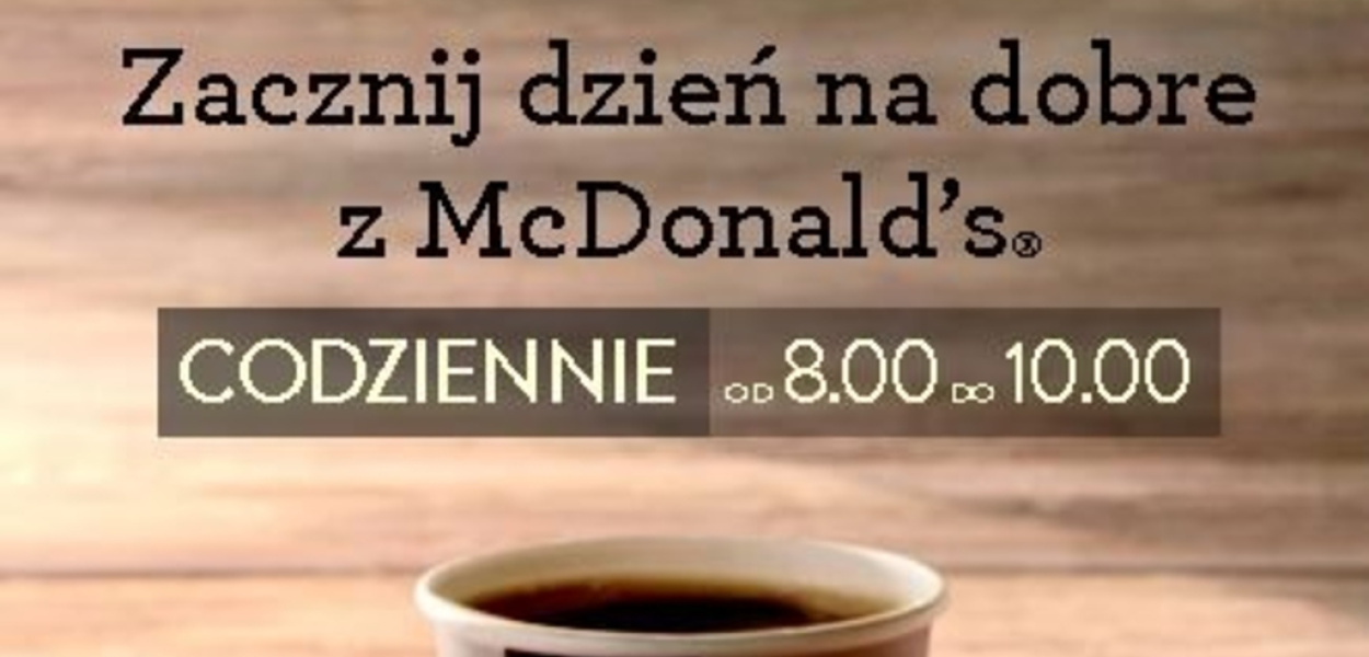 Zacznijmy dzień na dobre z McDonald’s