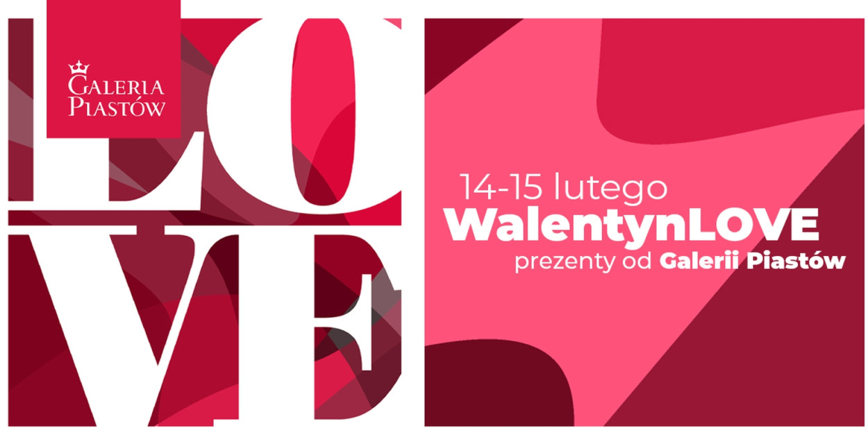 WalentynLOVE prezenty od Galerii Piastów!