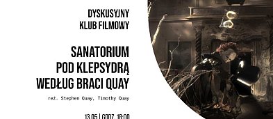 "Sanatorium Pod Klepsydrą według Braci Quay" w Kinie Piast w Legnicy - 13 maja-1938