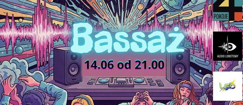 BASSAŻ - DJ night | soundsystem