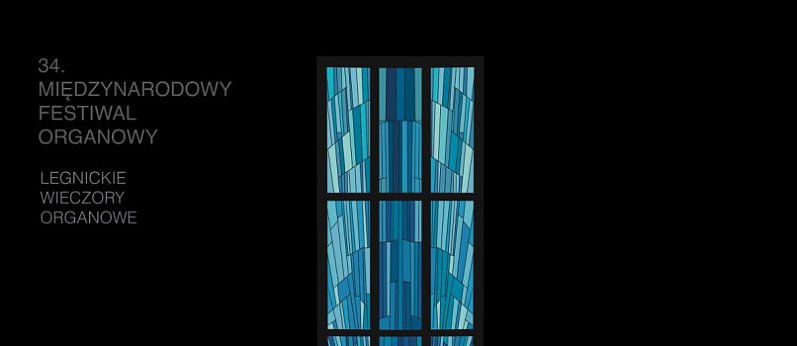 XXXIV MFO Legnickie Wieczory Organowe – Koncert Inauguracyjny