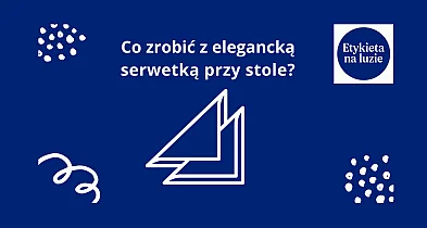 Co zrobić z elegancką serwetką przy stole?-112590
