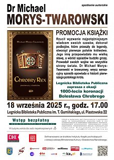 „Chrobry Rex. Pierwszy z królów” – spotkanie autorskie w Legnicy