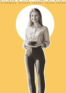 "CHŁOPKI. Opowieść o nas i naszych babkach" - inspirowane bestsellerową książką Joanny Kuciel - Frydryszak