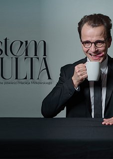 „System Sulta” na podstawie powieści Macieja Miłkowskiego, reż. i opr. muzyczne - Mateusz Pakuła