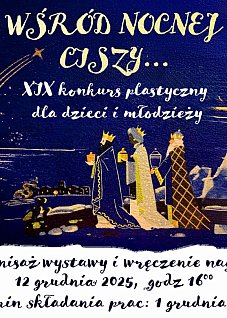 „Wśród nocnej ciszy…” – konkurs plastyczny dla dzieci i młodzieży