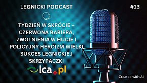 Podcast LCA #13: Czerwona bariera,...