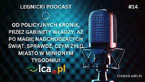 Podcast LCA #14: Chuligani, pierwsza...