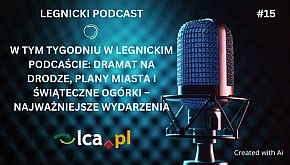 Podcast LCA #15: Dramat na drodze,...