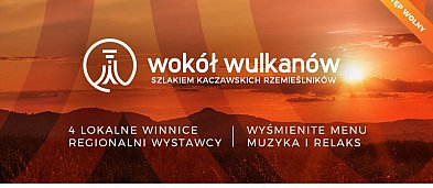 Wokół Wulkanów w Winnicy Kindler! -959864
