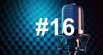 Podcast LCA #16: Tydzień w skrócie-120295