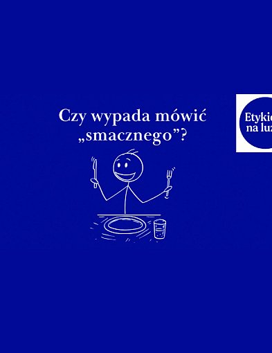 Etykieta na luzie: Czy wypada mówić „smacznego”?-119004