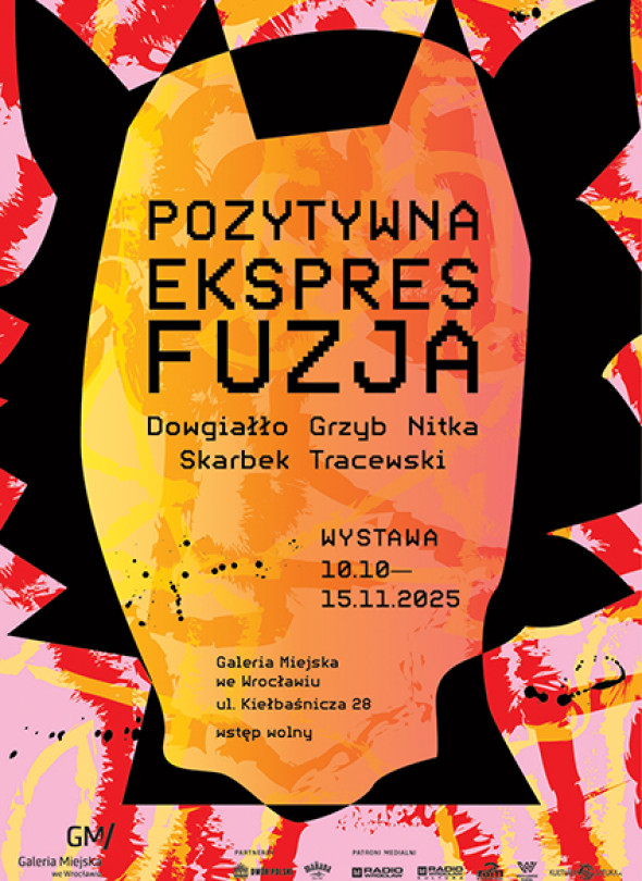 Wystawa malarstwa „Pozytywna Ekspresfuzja” w Galerii Miejskiej we Wrocławiu