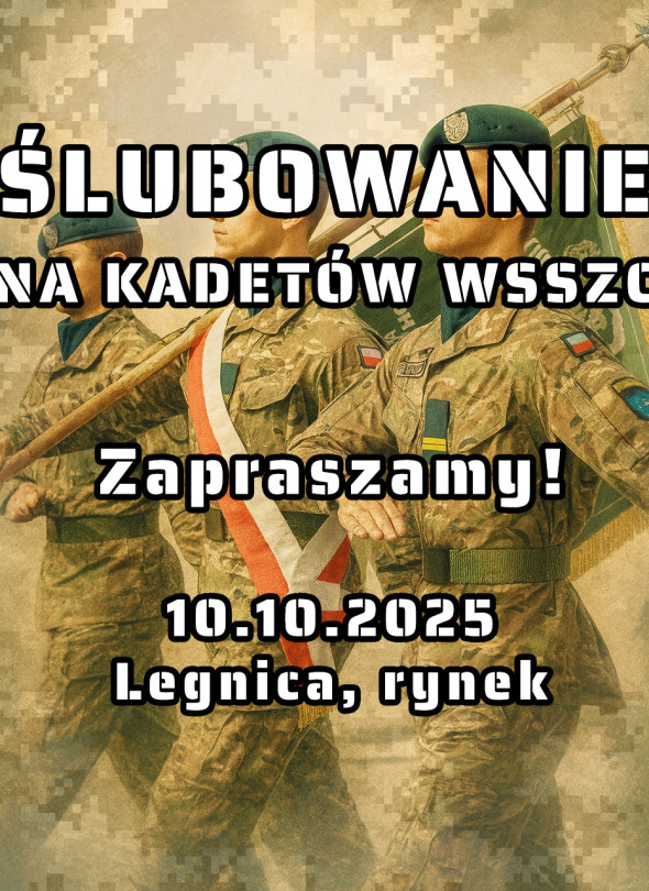 Uroczyste Ślubowanie Kadetów WSSZC
