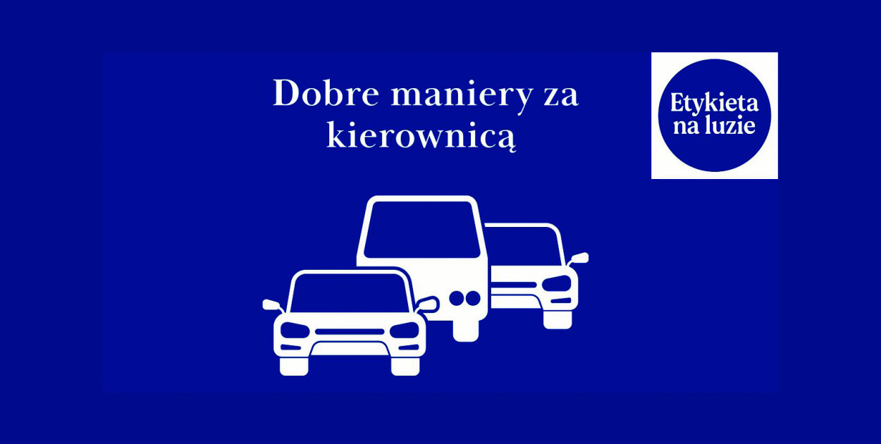 Etykieta na luzie – dobre maniery w trasie