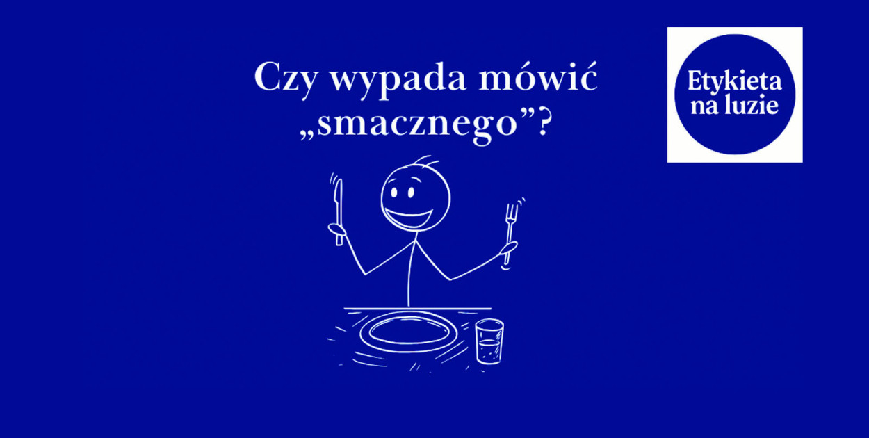 Etykieta na luzie: Czy wypada mówić „smacznego”?
