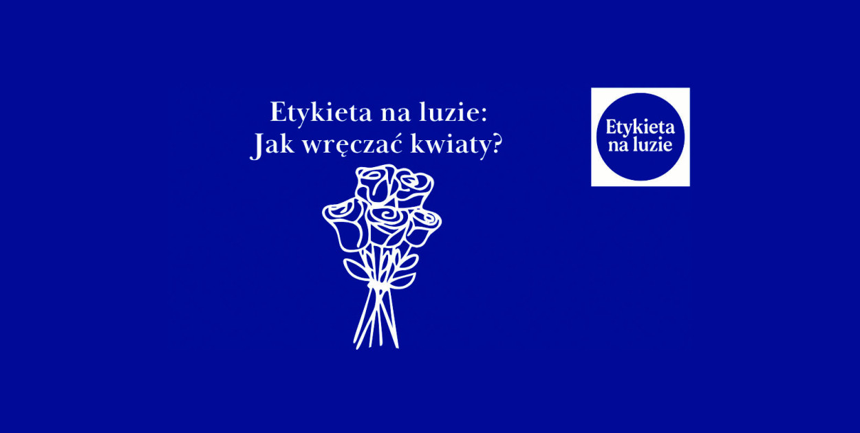 Etykieta na luzie: Jak wręczać kwiaty?
